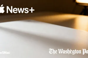 Apple News+ Expands with Washington Post at No Extra Charge